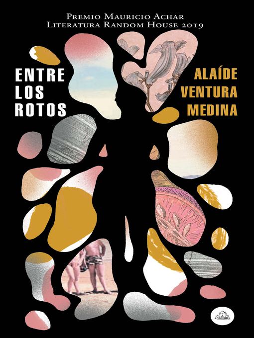 Title details for Entre los rotos by Alaíde Ventura Medina - Available